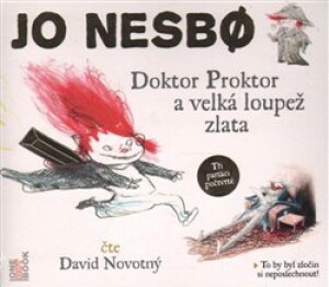 Product detail of Doktor Proktor a velká loupež zlata - Jo Nesbo