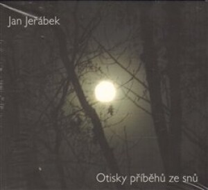 Product detail of Otisky příběhů snů - Jan Jeřábek