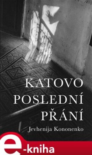 Product detail of Katovo poslední přání - Jevhenija Kononenko