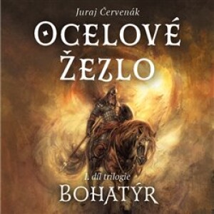 Product detail of Bohatýr I, CD - Ocelové žezlo, CD - Juraj Červenák