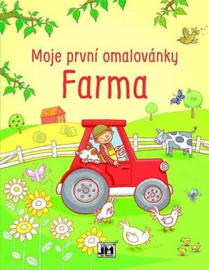 Product detail of Farma - Moje první omalovánky - Kolektiv