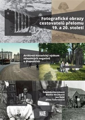 Product detail of Fotografické obrazy cestovatelů přelomu 19. a 20. století - Štěpánka Borýsková