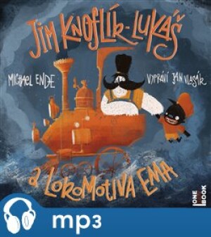 Product detail of Jim Knoflík, Lukáš a lokomotiva Ema, mp3 - Michael Ende