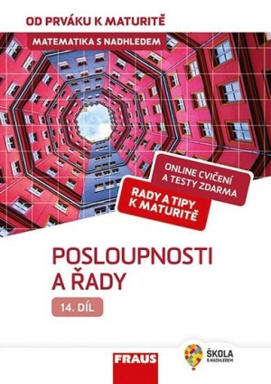 Product detail of Matematika s nadhledem od prváku k maturitě 14. - Posloupnosti a řady - Pavel Tlustý