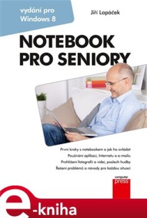 Product detail of Notebook pro seniory: Vydání pro Windows 8 - Jiří Lapáček