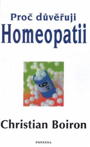Product detail of Proč důvěřuji homeopatii - Christian Boiron