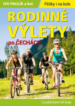 Product detail of Rodinné výlety po Čechách - Ivo Paulík