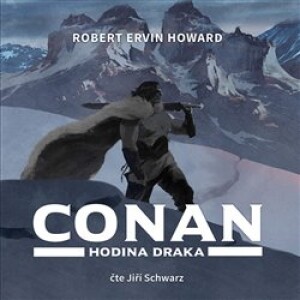 Product detail of Conan - Hodina draka - Robert Ervin Howard