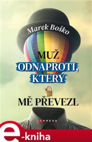 Product detail of Muž odnaproti, který mě převezl - Marek Boško