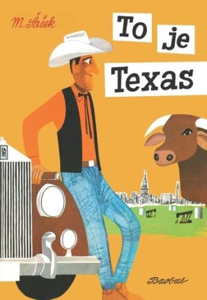 Product detail of To je Texas - Miroslav Šašek