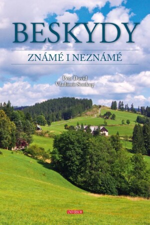 Product detail of Beskydy známé i neznámé - Vladimír Soukup