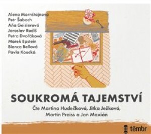 Product detail of Soukromá tajemství - Alena Mornštajnová, Petr Šabach, Bianca Bellová, Jaroslav Rudiš, Aňa Geislerová, Petra Dvořáková, Pavla Koucká, Marek Epstein