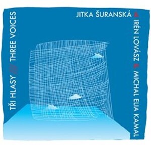 Product detail of Tři hlasy / Three Voices - CD - Jitka Šuranská