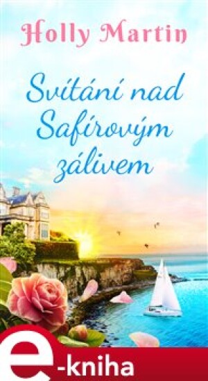 Product detail of Svítání nad Safírovým zálivem - Holly Martin