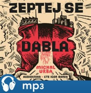 Product detail of Zeptej se ďábla, mp3 - Michal Vrba