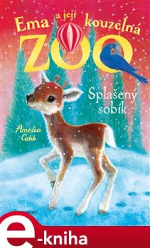 Product detail of Ema a její kouzelná zoo - Splašený sobík - Amelia Cobb