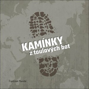 Product detail of Kamínky z toulavých bot - František Mandát