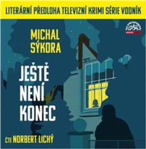 Product detail of Ještě není konec - Michal Sýkora