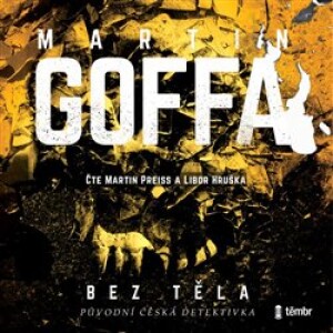 Product detail of Bez těla - Martin Goffa