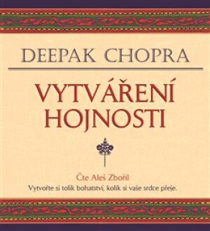 Product detail of Vytváření hojnosti - Deepak Chopra