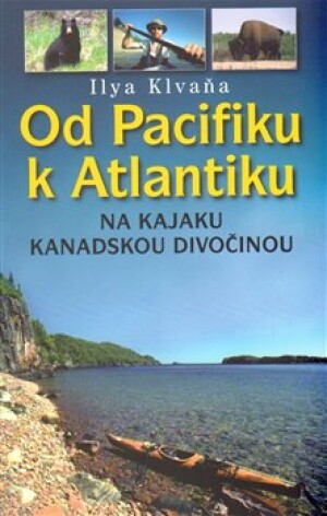 Product detail of Od Pacifiku k Atlantiku - Ilya Klvaňa
