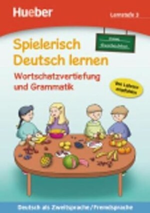 Product detail of Spielerisch Deutsch lernen: Lernstufe 3,neue Geschichten: Wortschatzvertiefung und Grammatik - Christoph Wortberg