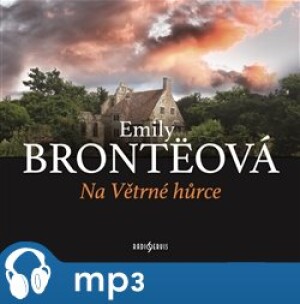 Product detail of Na Větrné hůrce, mp3 - Emily Brontëová