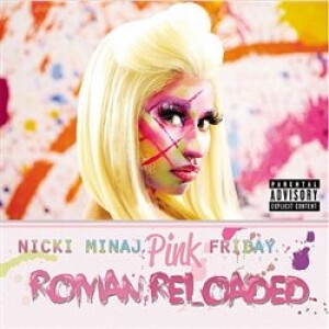 Product detail of Pink Friday: Roman Reloaded - Nicki Minaj