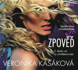 Product detail of Zpověď: Z děcáku až na přehlídková mola - Veronika Kašáková