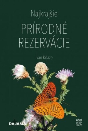 Product detail of Najkrajšie prírodné rezervácie - Ivan Kňaze