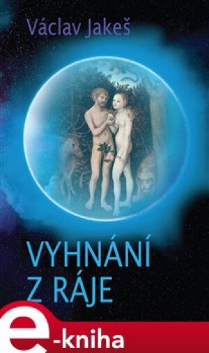 Product detail of Vyhnání z ráje - Václav Jakeš
