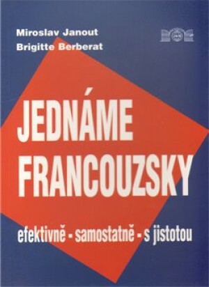 Product detail of Jednáme francouzsky - Miroslav Janout, Brigitte Berberat