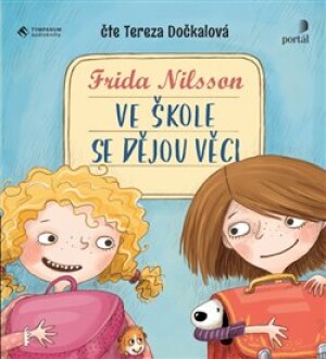 Product detail of Ve škole se dějou věci! - Frida Nilsson