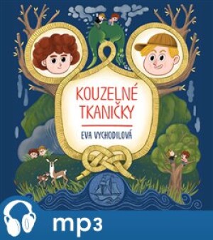 Product detail of Kouzelné tkaničky, mp3 - Eva Vychodilová