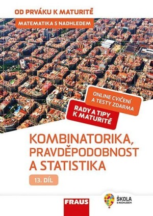 Product detail of Matematika s nadhledem od prváku k maturitě 13. - Kombinatorika, Pravděpodobnost a statistika - Pavel Tlustý