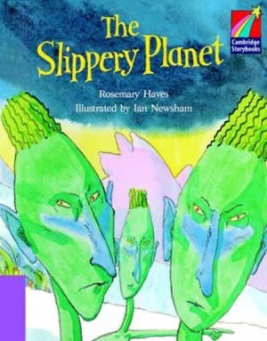 Product detail of Cambridge Storybooks 4: The Slippery Planet - Rosemary Hayes