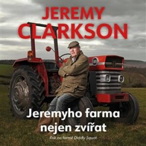 Product detail of Jeremyho farma nejen zvířat - Jeremy Clarkson