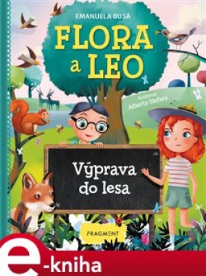 Product detail of Flora a Leo - Výprava do lesa - Emanuela Busa