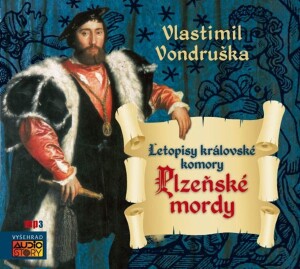 Product detail of Plzeňské mordy (J.A. z Dobronína) - CDmp3 - Vlastimil Vondruška