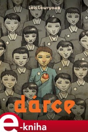 Product detail of Dárce - Lois Lowryová