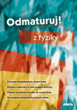 Product detail of Odmaturuj! z fyziky - Pavol Tarábek