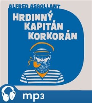 Product detail of Hrdinný kapitán Korkorán, mp3 - Alfred Assollant