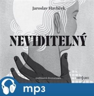 Product detail of Neviditelný, mp3 - Jaroslav Havlíček