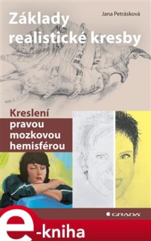 Product detail of Základy realistické kresby - Jana Petrásková