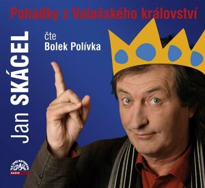 Product detail of Pohádky z Valašského království - CD - Jan Skácel