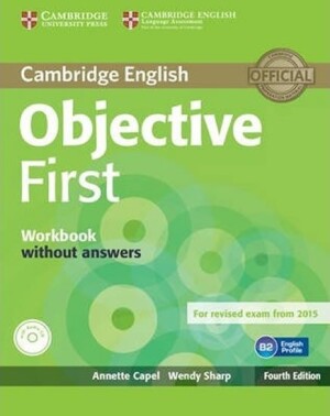 Product detail of Objective First Workbook without Answers with Audio CD (4th) - Capel Annette