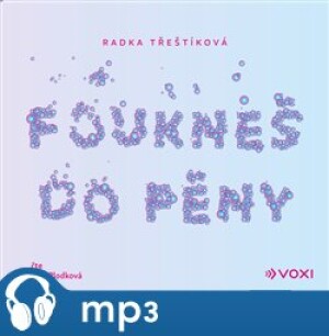 Product detail of Foukneš do pěny, mp3 - Radka Třeštíková