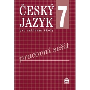Product detail of Český jazyk 7 pro základní školy - Pracovní sešit - Eva Hošnová
