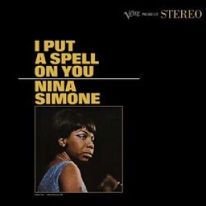 Product detail of I Put A Spell On You - Nina Simone