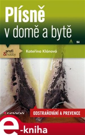 Product detail of Plísně v domě a bytě - Kateřina Klánová